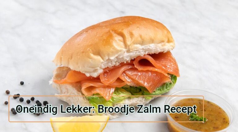 Oneindig Lekker: Broodje Zalm Recept