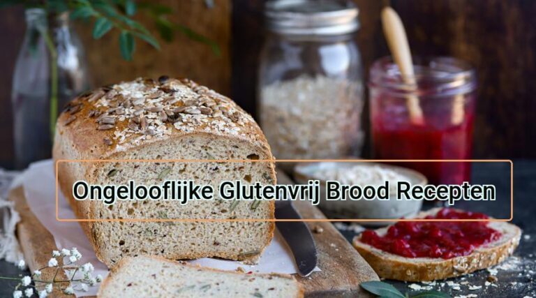 Ongelooflijke Glutenvrij Brood Recepten